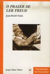 Le plaisir de lire Freud - J.-D. NASIO - en portugais