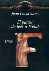 Le plaisir de lire Freud - J.-D. NASIO - en espagnol
