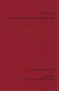 L'Œdipe. Le concept le plus crucial de la psychanalyse - JD NASIO - en anglais