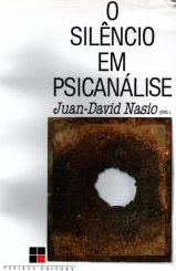 Le silence en psychanalyse - JD NASIO - en portugais