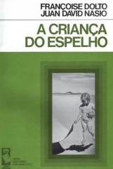 L'enfant du miroir - JD NASIO - en portugais
